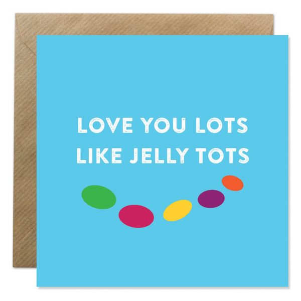 Bold Bunny Love You Lots Like Jelly Tots Card