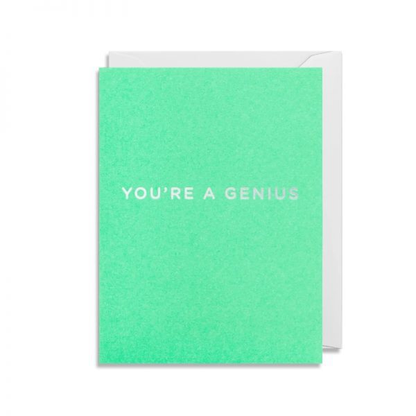 Cherished Greeting Card - You're a Genius